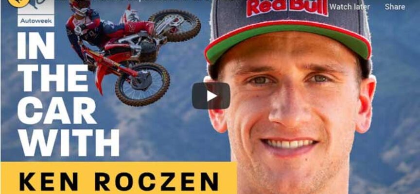 Video | Ken Roczen Admits Supercross Is as Difficult as It Looks | In the Car With | Autoweek
