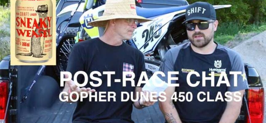 Post-Race Chat | Gopher Dunes 450 Recap | Sneaky Weasel