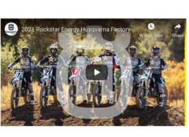 Video | ROCKSTAR ENERGY HUSQVARNA INTRODUCES 2021 FACTORY RACING SX TEAM WITH EXCLUSIVE VIRTUAL PRESS CONFERENCE