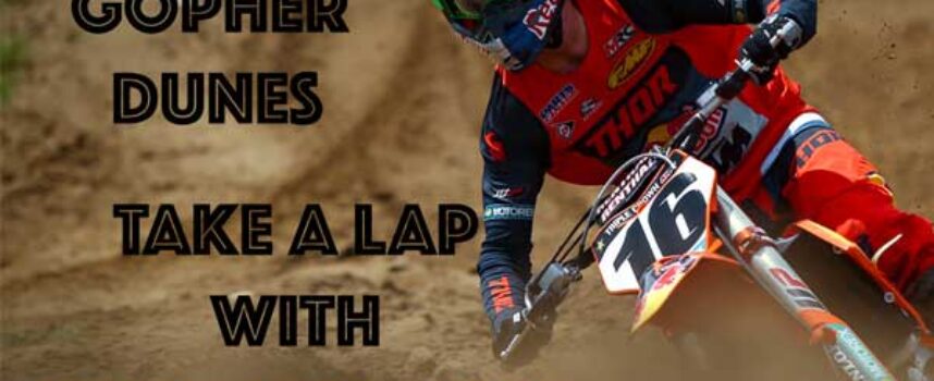 Video | A Lap of Gopher Dunes with #16 Cole Thompson | KTM Canada