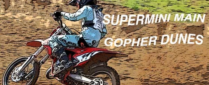 Video | Supermini Main from Gopher Dunes