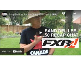 Video | Sand Del Lee 250 Recap Chat | FXR