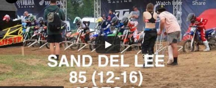 Video | Sand Del Lee 85 (12-16) Moto 1 | AMO OPC