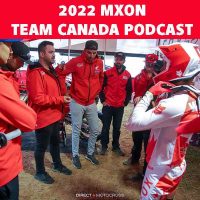 Podcast | Team Canada 2022 MXON Review
