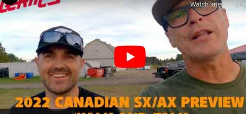 2022 Canadian Supercross Preview Walk and Talk | Leatt