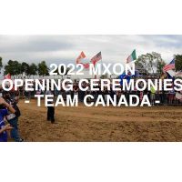 Video | Team Canada at the 2022 MXON Opening Ceremonies at Red Bud