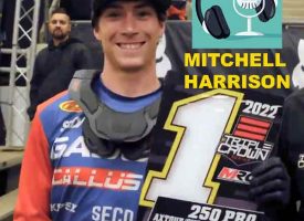 PODCAST | Mitchell Harrison Talks about Winning the 2022 Canadian AX Title and the 250 Triple Crown