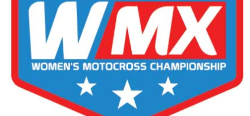 Women’s Motocross Championship Kicks Off 2025 Season on Friday, May 23 in California