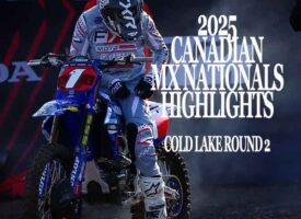 Video | 2025 Canadian MX Nationals Highlights | Cold Lake Round 2