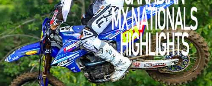2025 Canadian Motocross Nationals Highlights | MX Deschambault – Round 7 | FXR