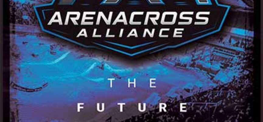 AMA Arenacross Promoters Unite to Form the Arenacross Alliance