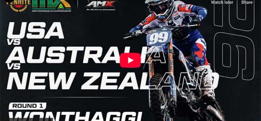 FIM Women’s Oceania Motocross Cup Extended Highlights