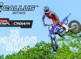 Video | 2026 Canadian Triple Crown Series | Round 2 – Manitoba | 250 Callus Moto Highlights
