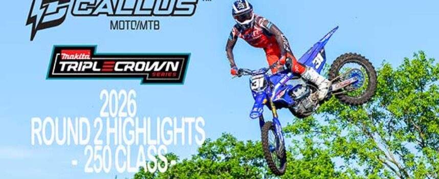 Video | 2026 Canadian Triple Crown Series | Round 2 – Manitoba | 250 Callus Moto Highlights