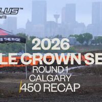 Video | 2026 Canadian Triple Crown Series | Calgary Round 1 450 Recap | Callus