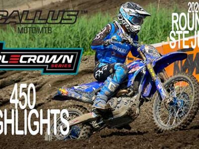 Video Highlights | 2026 Canadian Triple Crown Series | Round 3 – Ste Julie | 450