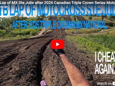 MTB Lap of Motocross Ste Julie after 2026 Triple Crown MX National