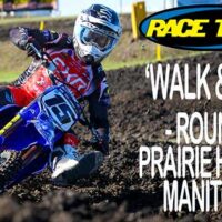 Race Tech ‘Walk and Talk’ | Triple Crown Series Round 2 – Prairie Hill MX Manitoba