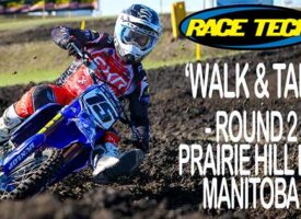 Race Tech ‘Walk and Talk’ | Triple Crown Series Round 2 – Prairie Hill MX Manitoba