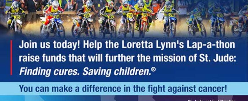 Love Moto Stop Cancer Initiative Brings Support of St. Jude Children’s Research Hospital to Loretta Lynn’s with Lap-a-Thon Fundraiser