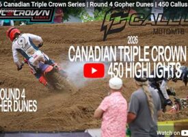 2026 Canadian Triple Crown Series | Round 4 Gopher Dunes | 450 Callus Moto Highlights Extended