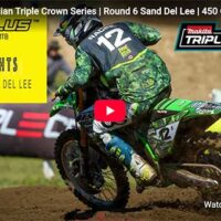 Video | 2026 Canadian Triple Crown Series | Round 6 Sand Del Lee | 450 Callus Moto Highlights