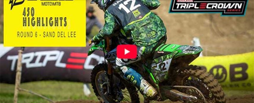 Video | 2026 Canadian Triple Crown Series | Round 6 Sand Del Lee | 450 Callus Moto Highlights