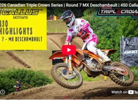Video | 2026 Canadian Triple Crown Series | Round 7 MX Deschambault | 450 Callus Moto Highlights