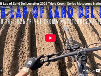 MTB Lap of Sand Del Lee after the 2026 Triple Crown Series MX National