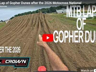 “MTB” Lap of Gopher Dunes after the 2026 Motocross National