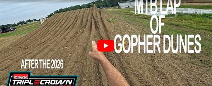 “MTB” Lap of Gopher Dunes after the 2026 Motocross National