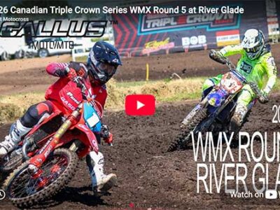 Video | 2026 WMX Round 5 at River Glade | Callus Moto