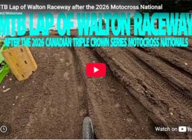 MTB Lap of Walton Raceway after the 2026 Canadian Triple Crown Series Motocross National