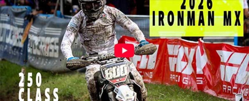 Video | 2026 AMA Pro Motocross 250 Class at Ironman MX