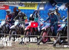 Video | Canadians at 2026 AMA WMX at Ironman MX