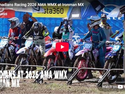 Video | Canadians at 2026 AMA WMX at Ironman MX