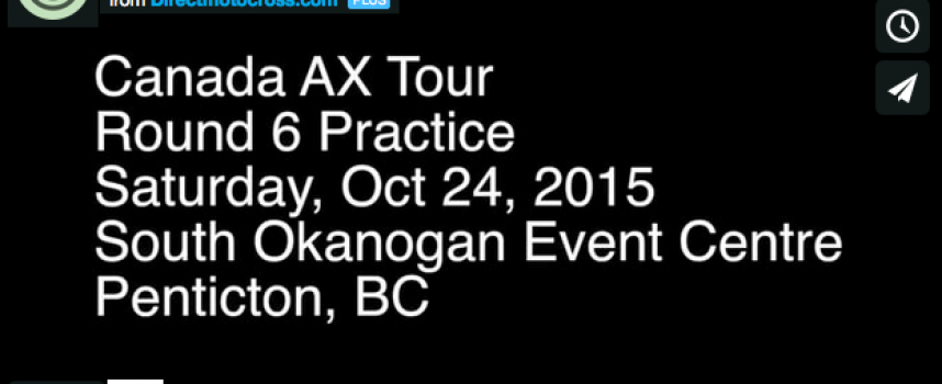 Canada AX Tour – Round 6 Practice Video