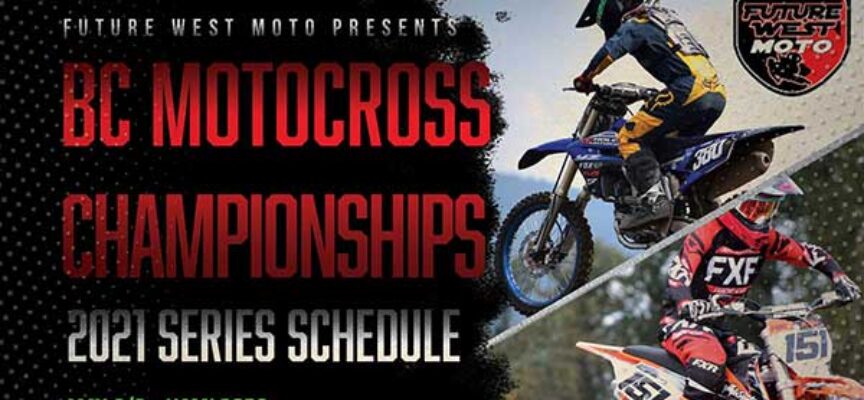 FWM 2021 BC Motocross Championships Schedule