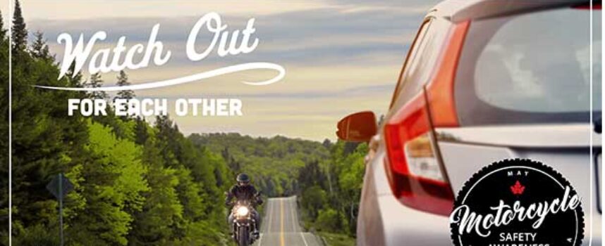 MAY IS MOTORCYCLE SAFETY AWARENESS MONTH | Let’s Watch Out For Each Other | MCC