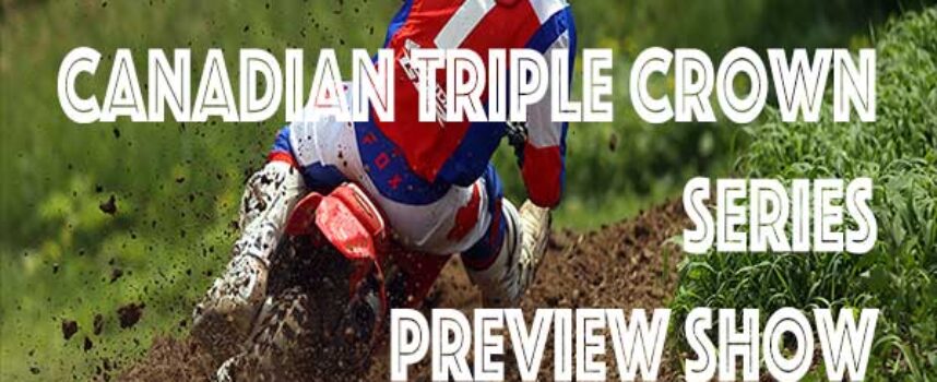 2021 Canadian MX Nationals Preview Show | FXR