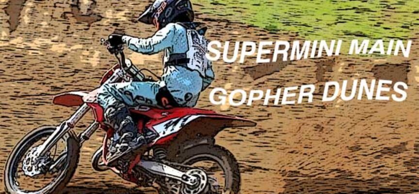 Video | Supermini Main from Gopher Dunes