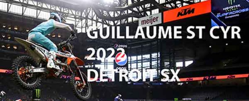 Video | Guillaume St Cyr – 2022 Detroit Supercross