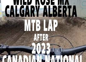 Take a MTB Lap of Wild Rose MX after the 2023 Motocross National