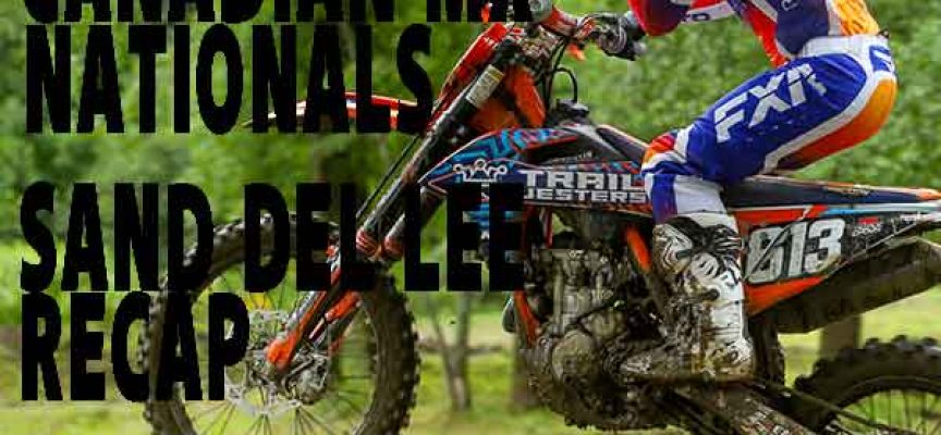 Video | 2023 Canadian MX Nationals | Round 5 Sand Del Lee Recap | FXR Moto